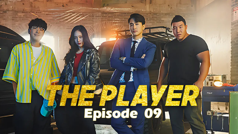 The Player - Season 1 - Ep.09